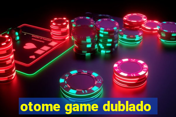 otome game dublado